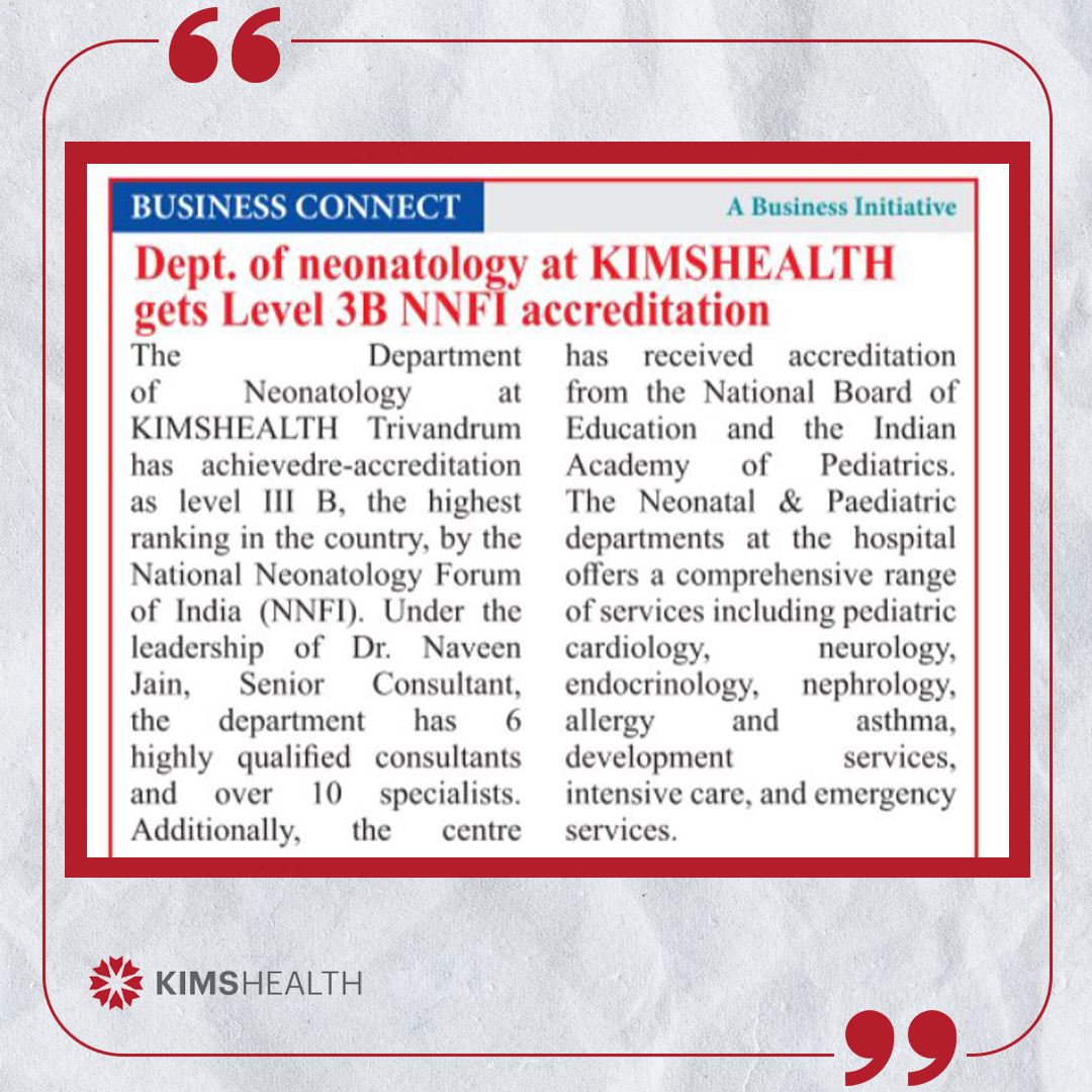 Department of Neonatology at KIMSHEALTH gets Level 3B NNFI Accreditation